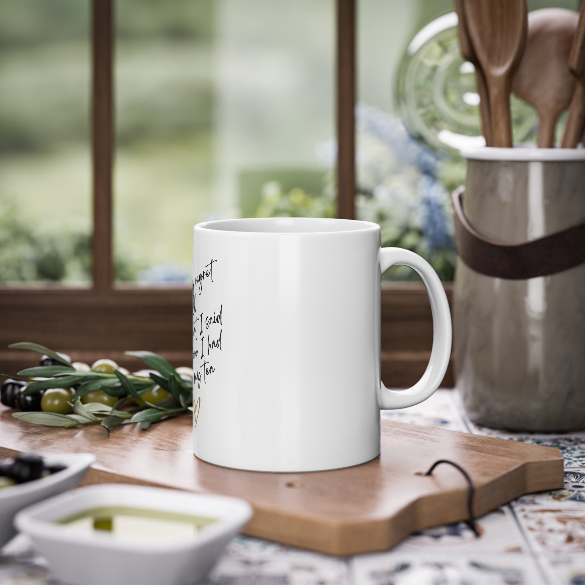 I really regret all of what I said. Standard Mug, 11oz