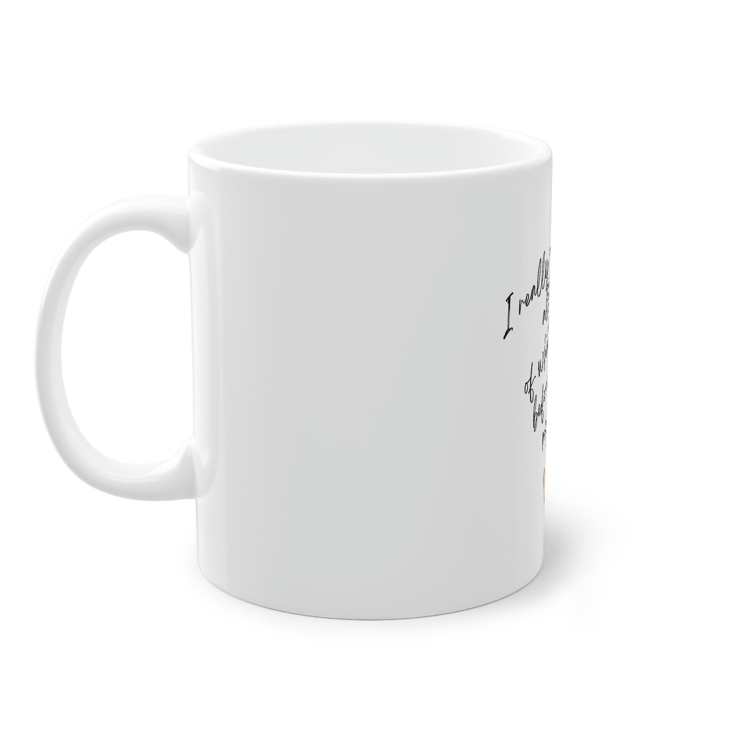 I Really Regret All of What I Said Before I Had My Coffee .Standard Mug, 11oz