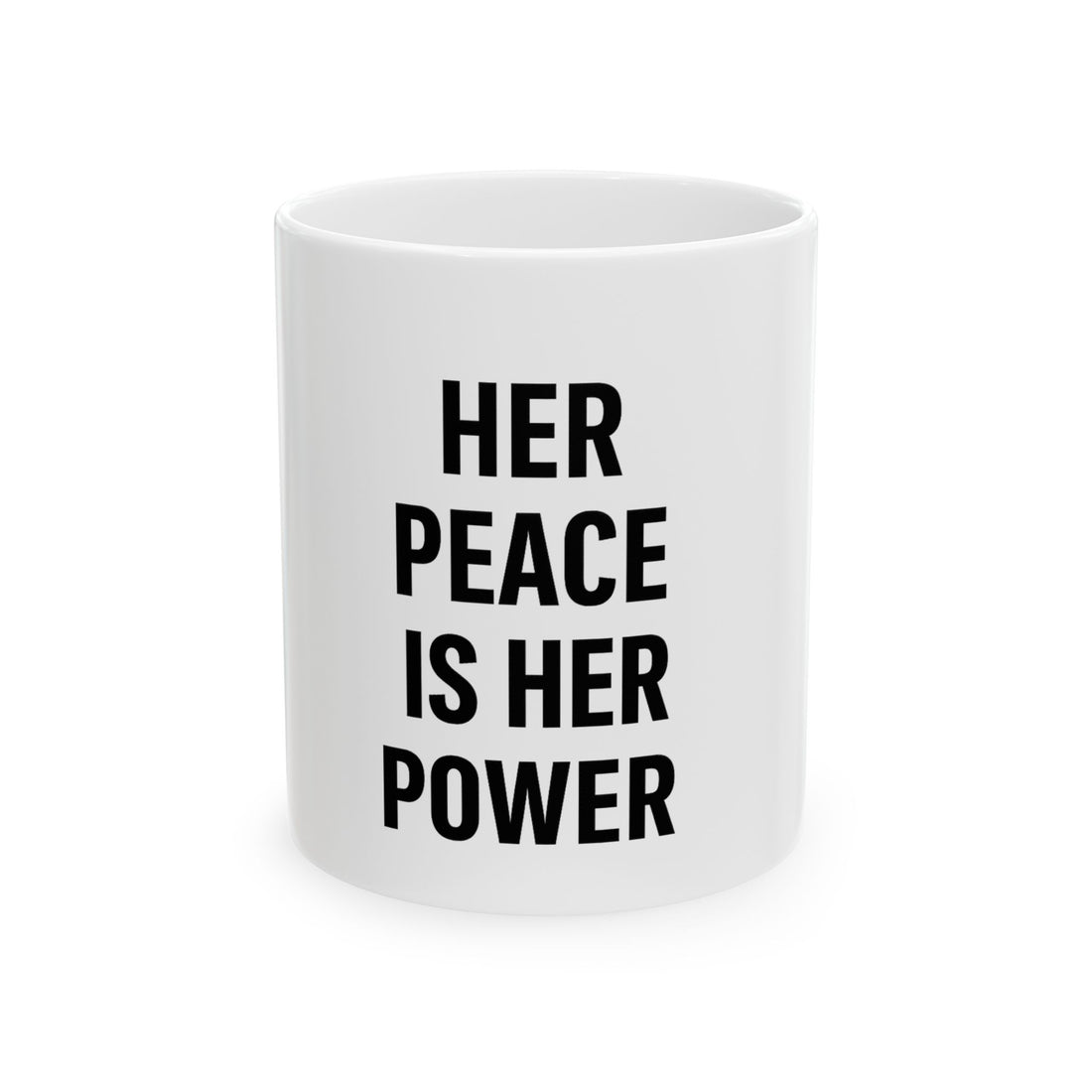 Empowering Quote Ceramic Mug - Her Peace is Her Power | Inspirational Gift for Women, Tea Lovers, Coffee Lovers, Self-Care, Home Office