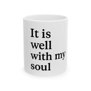Inspirational Ceramic Mug - "It is well with my soul" - Motivational Coffee Cup, Gift for Friends, Home Decor, Spiritual Drinkware, [...]