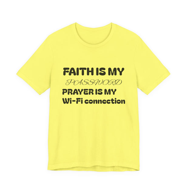 Faith is My Password Tee | Unisex T-Shirt for Spiritual Connection, Inspirational Gift, Faith-Based Apparel, Motivational Wear, Prayer [...]