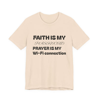 Faith is My Password Tee | Unisex T-Shirt for Spiritual Connection, Inspirational Gift, Faith-Based Apparel, Motivational Wear, Prayer [...]