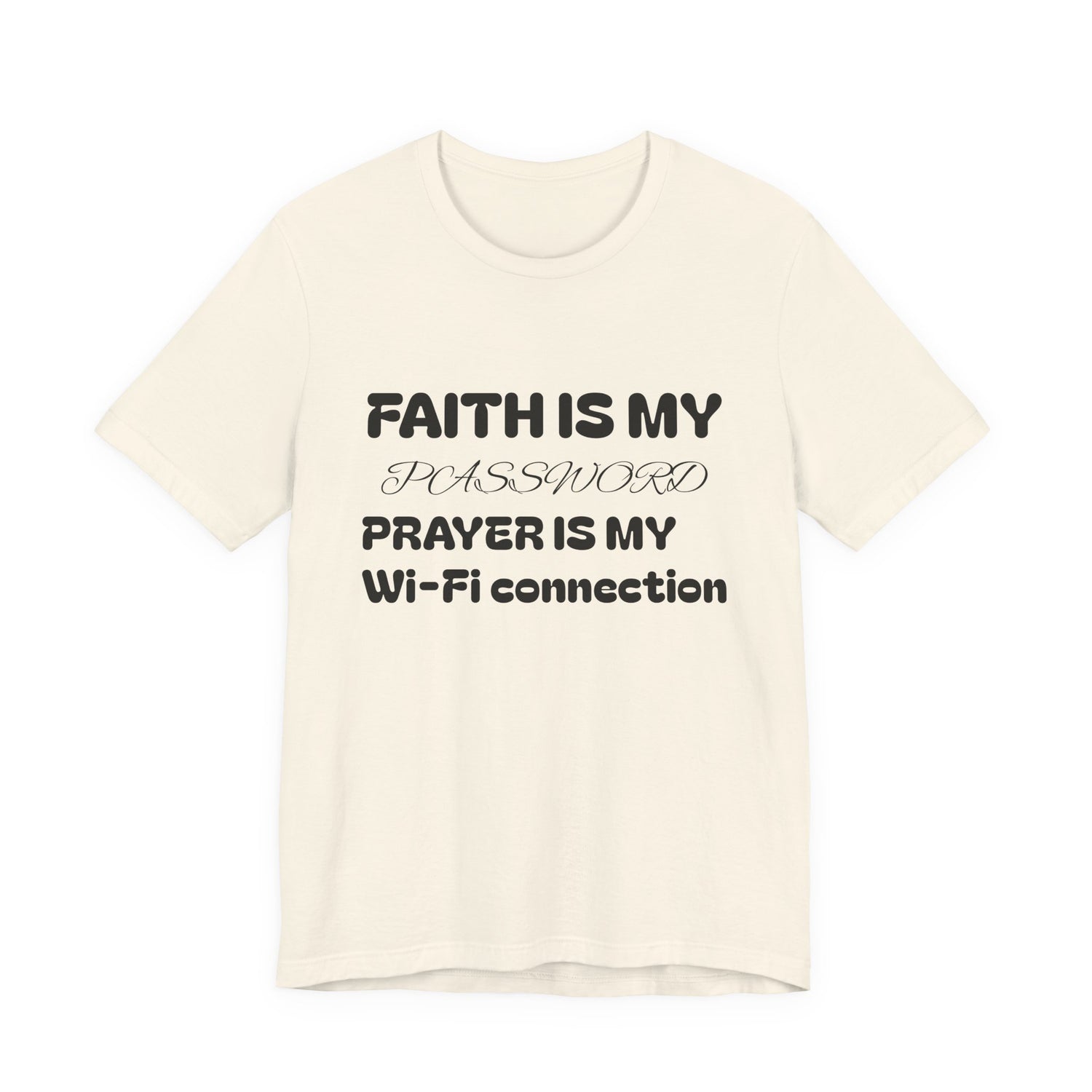 Faith is My Password Tee | Unisex T-Shirt for Spiritual Connection, Inspirational Gift, Faith-Based Apparel, Motivational Wear, Prayer [...]