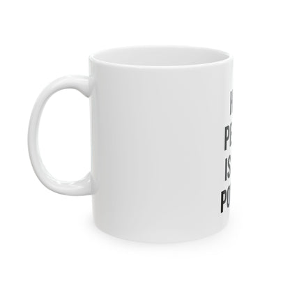 Empowering Quote Ceramic Mug - Her Peace is Her Power | Inspirational Gift for Women, Tea Lovers, Coffee Lovers, Self-Care, Home Office