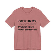 Faith is My Password Tee | Unisex T-Shirt for Spiritual Connection, Inspirational Gift, Faith-Based Apparel, Motivational Wear, Prayer [...]