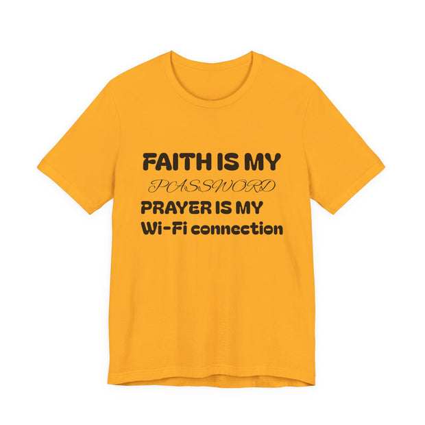 Faith is My Password Tee | Unisex T-Shirt for Spiritual Connection, Inspirational Gift, Faith-Based Apparel, Motivational Wear, Prayer [...]