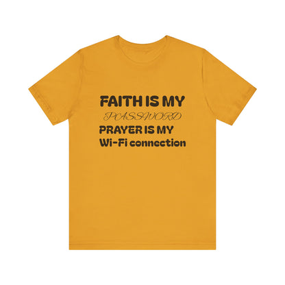 Faith is My Password Tee | Unisex T-Shirt for Spiritual Connection, Inspirational Gift, Faith-Based Apparel, Motivational Wear, Prayer [...]