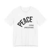 Peace Over Pressure T-Shirt, Unisex Tee, Motivational Apparel, Mindfulness Gift, Stress Relief Shirt, Casual Wear