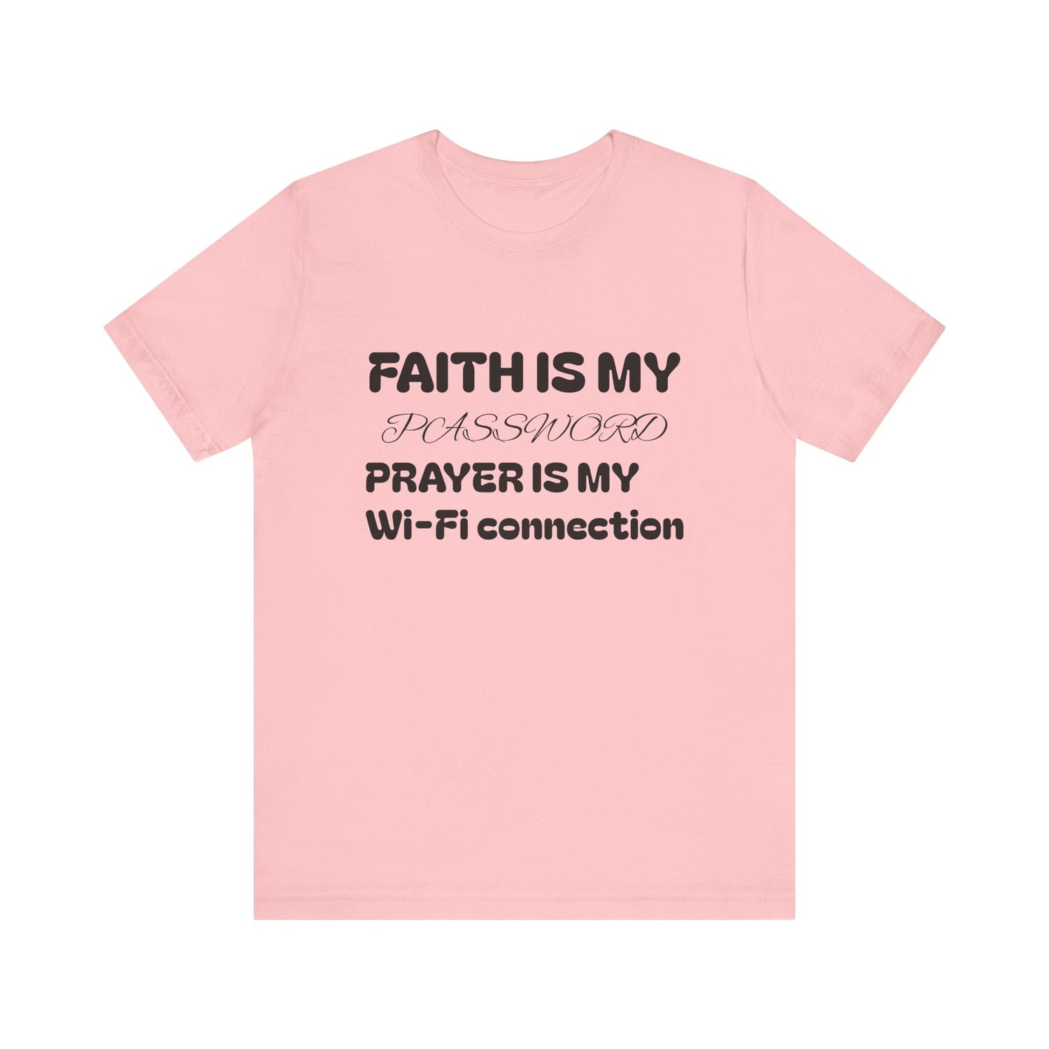 Faith is My Password Tee | Unisex T-Shirt for Spiritual Connection, Inspirational Gift, Faith-Based Apparel, Motivational Wear, Prayer [...]