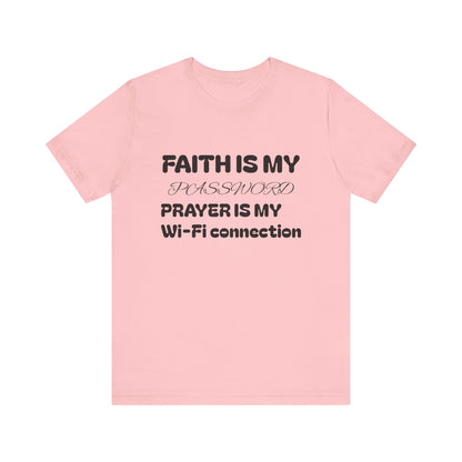 Faith is My Password Tee | Unisex T-Shirt for Spiritual Connection, Inspirational Gift, Faith-Based Apparel, Motivational Wear, Prayer [...]
